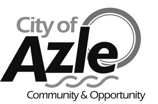 CITY OF AZLE COMMUNITY & OPPORTUNITY