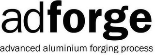 ADFORGE ADVANCED ALUMINIUM FORGING PROCESS