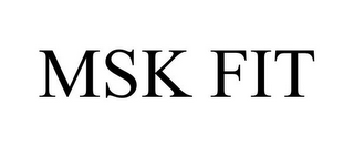 MSK FIT