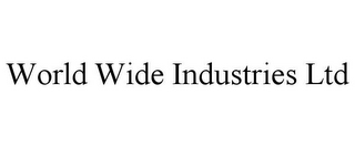 WORLD WIDE INDUSTRIES LTD