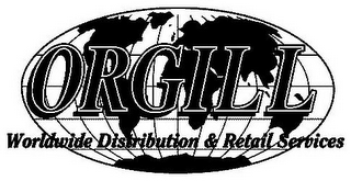 ORGILL WORLDWIDE DISTRIBUTION & RETAIL SERVICES