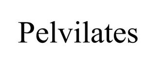 PELVILATES