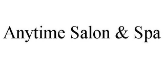 ANYTIME SALON & SPA