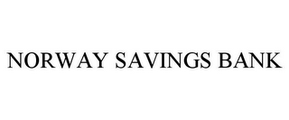 NORWAY SAVINGS BANK