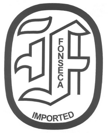 F FONSECA IMPORTED