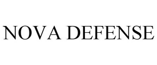 NOVA DEFENSE