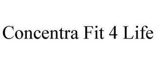 CONCENTRA FIT 4 LIFE