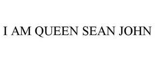 I AM QUEEN SEAN JOHN