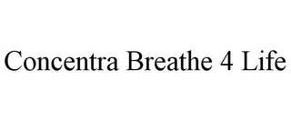 CONCENTRA BREATHE 4 LIFE