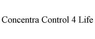 CONCENTRA CONTROL 4 LIFE