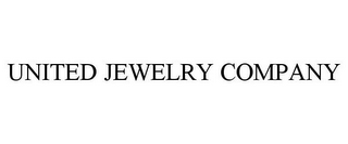 UNITED JEWELRY COMPANY