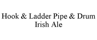 HOOK & LADDER PIPE & DRUM IRISH ALE