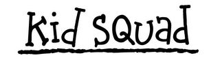 KID SQUAD