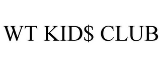 WT KID$ CLUB