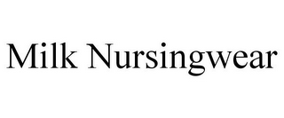 MILK NURSINGWEAR