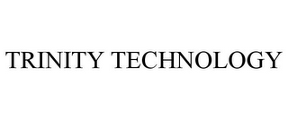 TRINITY TECHNOLOGY