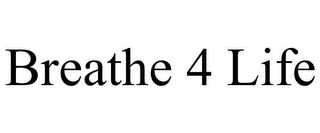 BREATHE 4 LIFE