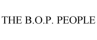 THE B.O.P. PEOPLE