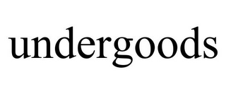 UNDERGOODS