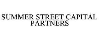 SUMMER STREET CAPITAL PARTNERS