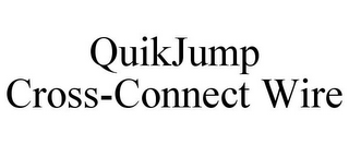 QUIKJUMP CROSS-CONNECT WIRE