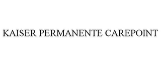 KAISER PERMANENTE CAREPOINT