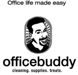 OFFICEBUDDY OFFICE LIFE MADE EASY CLEANING. SUPPLIES. TREATS.