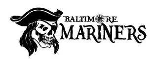 BALTIMORE MARINERS