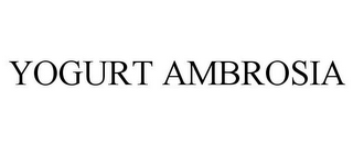 YOGURT AMBROSIA