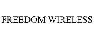 FREEDOM WIRELESS