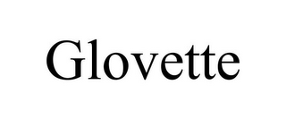 GLOVETTE