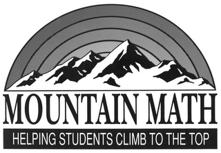 MOUNTAIN MATH HELPING STUDENTS CLIMB TO THE TOP