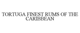 TORTUGA FINEST RUMS OF THE CARIBBEAN