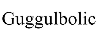 GUGGULBOLIC