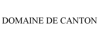 DOMAINE DE CANTON