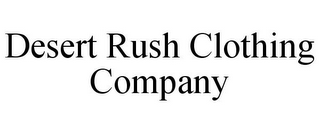 DESERT RUSH CLOTHING COMPANY