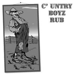 C' UNTRY BOYZ RUB