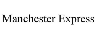 MANCHESTER EXPRESS