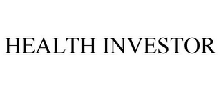 HEALTH INVESTOR