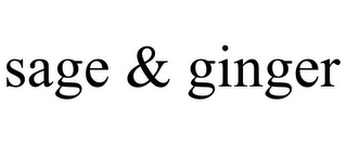 SAGE & GINGER