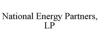 NATIONAL ENERGY PARTNERS, LP