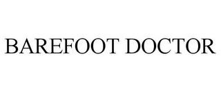 BAREFOOT DOCTOR