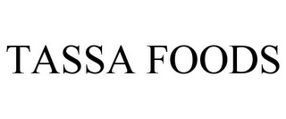 TASSA FOODS