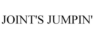 JOINT'S JUMPIN'