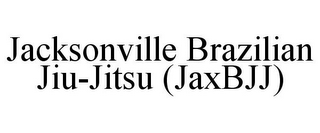 JACKSONVILLE BRAZILIAN JIU-JITSU (JAXBJJ)