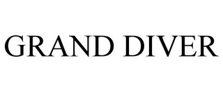 GRAND DIVER