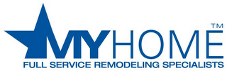 MY HOME FULL SERVICE REMODELING SPECIALISTS