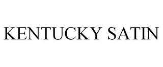 KENTUCKY SATIN