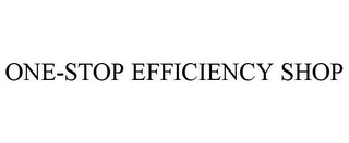 ONE-STOP EFFICIENCY SHOP