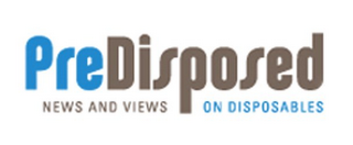 PREDISPOSED NEWS AND VIEWS ON DISPOSABLES